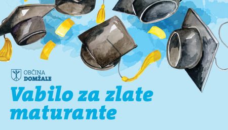 Županjino povabilo domžalskim zlatim maturantkam in maturantom