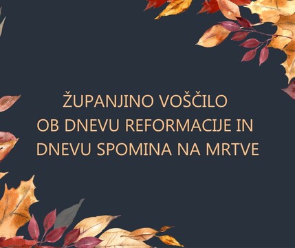 Županjino voščilo ob dnevu reformacije in dnevu spomina na mrtve